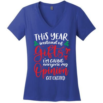 This Year Instead Of Funny Gift IM Giving My Opinion Christmas Gift Women's V-Neck T-Shirt