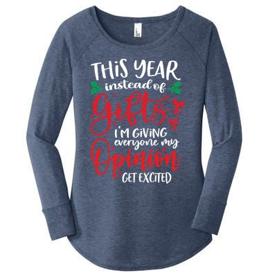 This Year Instead Of Funny Gift IM Giving My Opinion Christmas Gift Women's Perfect Tri Tunic Long Sleeve Shirt