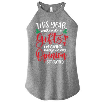 This Year Instead Of Funny Gift IM Giving My Opinion Christmas Gift Women's Perfect Tri Rocker Tank