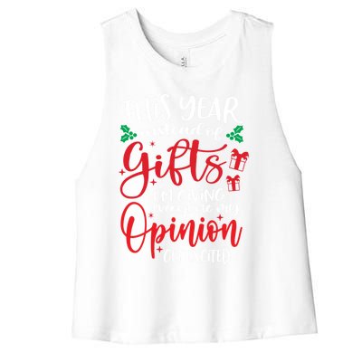 This Year Instead Of Funny Gift IM Giving My Opinion Christmas Gift Women's Racerback Cropped Tank