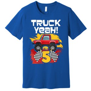 Truck Yeah Im 5 Funny Gift Premium T-Shirt