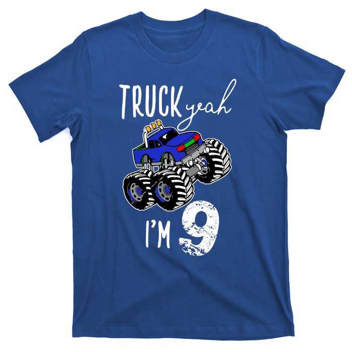 Truck Yeah Im 9 Monster Truck Birthday Car 9th Ninth Gift T-Shirt