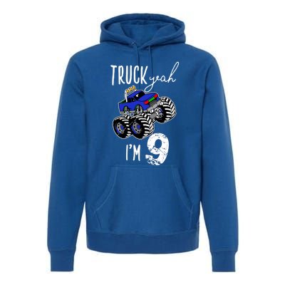 Truck Yeah Im 9 Monster Truck Birthday Car 9th Ninth Gift Premium Hoodie