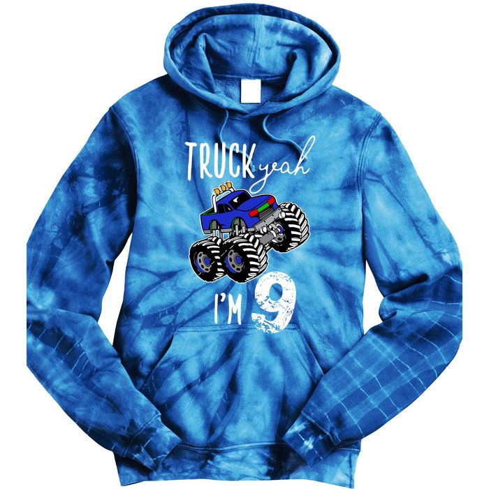 Truck Yeah Im 9 Monster Truck Birthday Car 9th Ninth Gift Tie Dye Hoodie