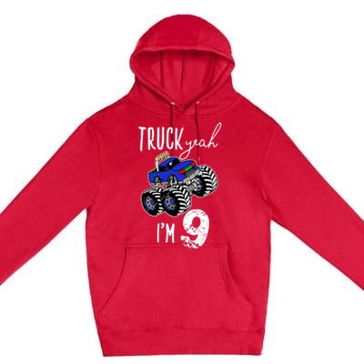 Truck Yeah Im 9 Monster Truck Birthday Car 9th Ninth Gift Premium Pullover Hoodie