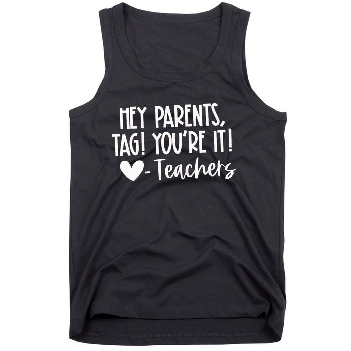 Tag YouRe It Dear Parents Tank Top