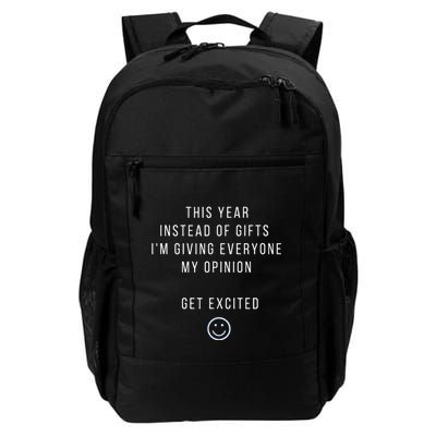 This Year Instead Of Gifts IM Giving Everyone My Opinion Daily Commute Backpack