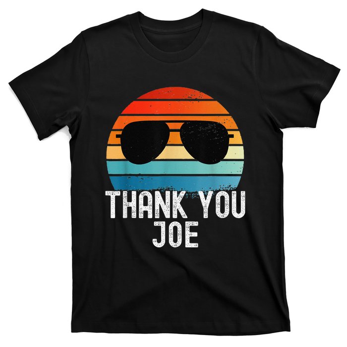 Thank You Joe Biden Thank You Joe President Sunglasses Retro T-Shirt