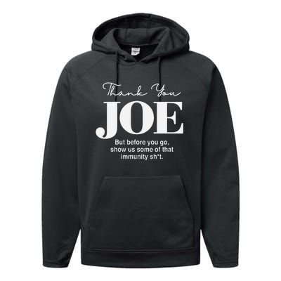 Thank You Joe! Funny Immunity Pun For President Biden Performance Fleece Hoodie