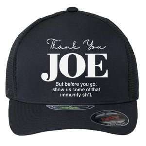 Thank You Joe! Funny Immunity Pun For President Biden Flexfit Unipanel Trucker Cap