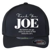 Thank You Joe! Funny Immunity Pun For President Biden Flexfit Unipanel Trucker Cap