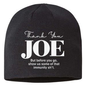 Thank You Joe! Funny Immunity Pun For President Biden Sustainable Beanie