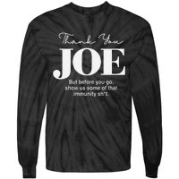 Thank You Joe! Funny Immunity Pun For President Biden Tie-Dye Long Sleeve Shirt