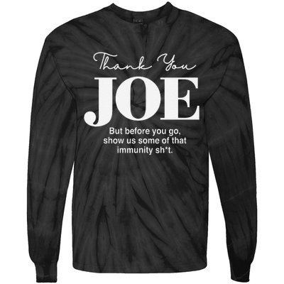 Thank You Joe! Funny Immunity Pun For President Biden Tie-Dye Long Sleeve Shirt