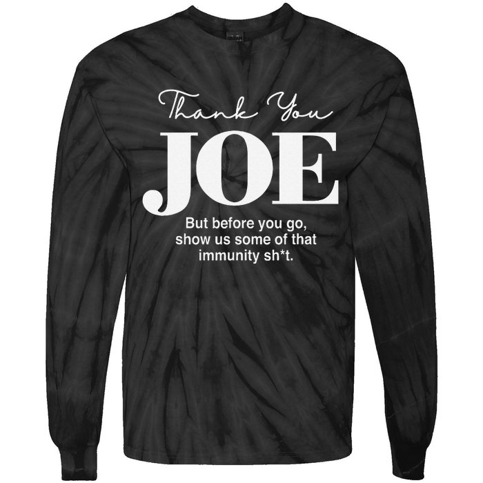 Thank You Joe! Funny Immunity Pun For President Biden Tie-Dye Long Sleeve Shirt