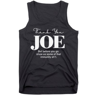 Thank You Joe! Funny Immunity Pun For President Biden Tank Top