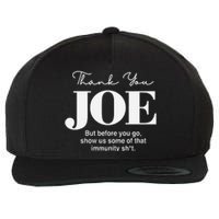 Thank You Joe! Funny Immunity Pun For President Biden Wool Snapback Cap