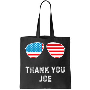 Thank You Joe Thank You Joe Biden Tote Bag