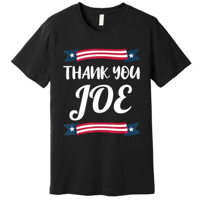 Thank You Joe | President Biden | Pass The Torch Premium T-Shirt