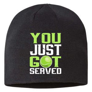 Tennis You Just Got Served Tennis Fans Sustainable Beanie