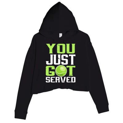 Tennis You Just Got Served Tennis Fans Crop Fleece Hoodie