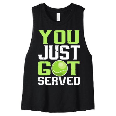 Tennis You Just Got Served Tennis Fans Women's Racerback Cropped Tank