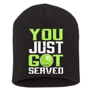 Tennis You Just Got Served Tennis Fans Short Acrylic Beanie