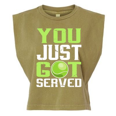 Tennis You Just Got Served Tennis Fans Garment-Dyed Women's Muscle Tee