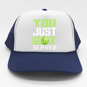 Tennis You Just Got Served Tennis Fans Trucker Hat