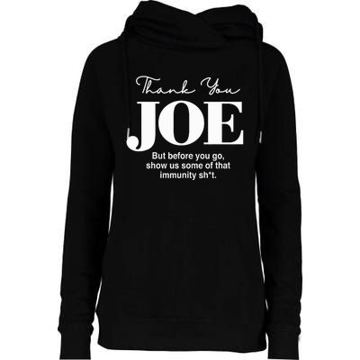 Thank You Joe! Funny Immunity Pun For President Biden Womens Funnel Neck Pullover Hood