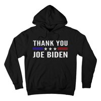 Thank You Joe Biden Thank You President Hoodie