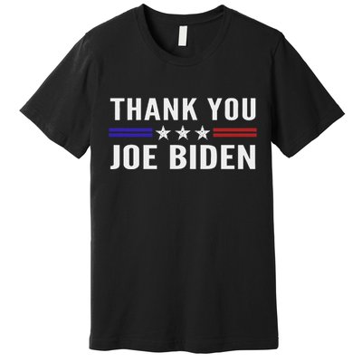 Thank You Joe Biden Thank You President Premium T-Shirt