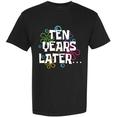 Ten Years Later Funny Meme 10 Years Old 10th Birthday Party Garment-Dyed Heavyweight T-Shirt