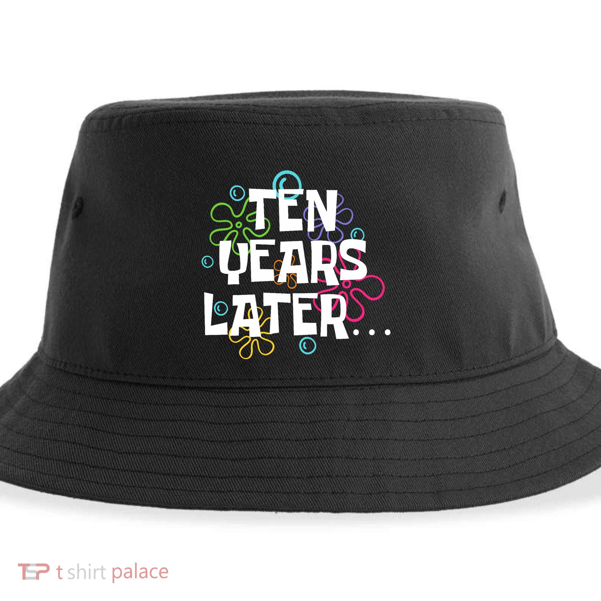 Ten Years Later Funny Meme 10 Years Old 10th Birthday Party Sustainable Bucket Hat