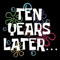 Ten Years Later Funny Meme 10 Years Old 10th Birthday Party Button