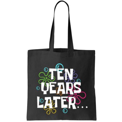 Ten Years Later Funny Meme 10 Years Old 10th Birthday Party Bag
