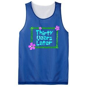 Thirty Years Later Funny 30 Year Old Birthday Party Mesh Reversible Basketball Jersey Tank