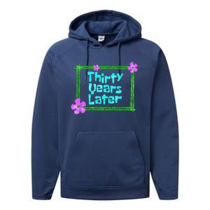 Thirty Years Later Funny 30 Year Old Birthday Party Performance Fleece Hoodie