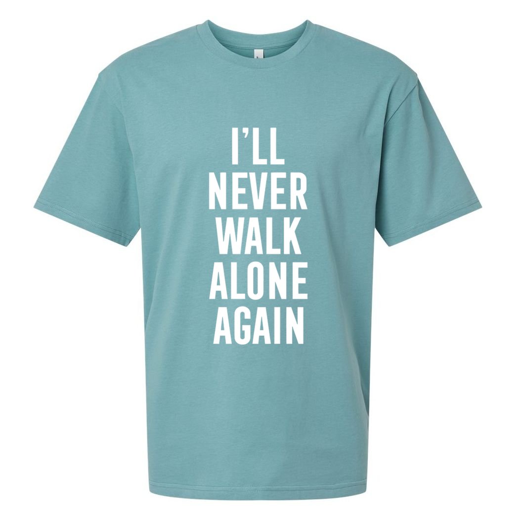 Thank You Luv ILl Never Walk Alone Again Sueded Cloud Jersey T-Shirt