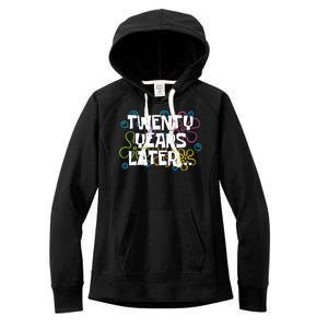 Twenty Years Later Funny 20th Birthday Gift Women's Fleece Hoodie