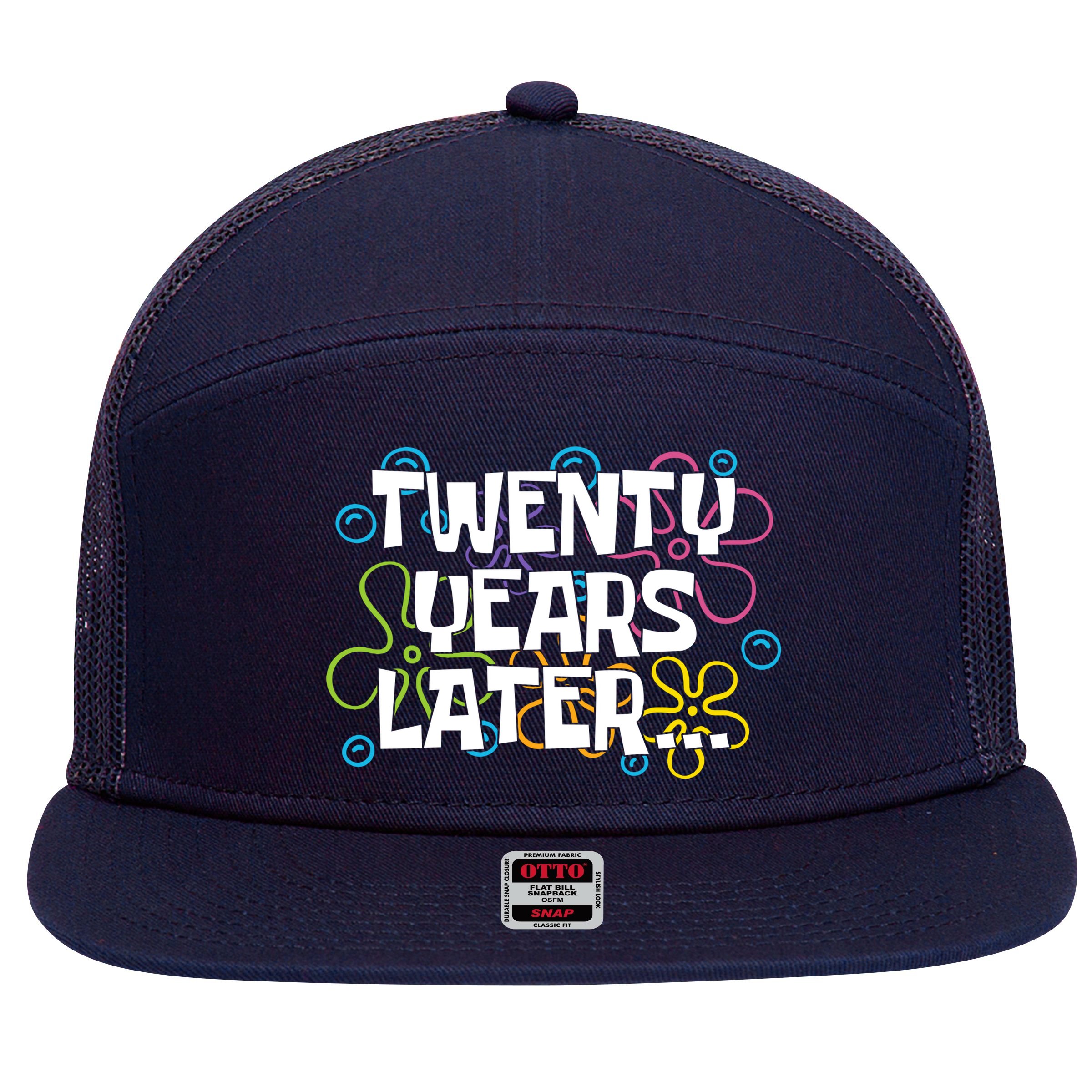 Twenty Years Later Funny 20th Birthday Gift 7 Panel Mesh Trucker Snapback Hat