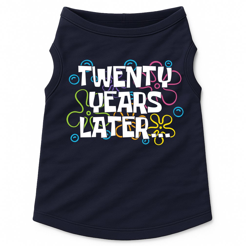 Twenty Years Later Funny 20th Birthday Gift Doggie Tank