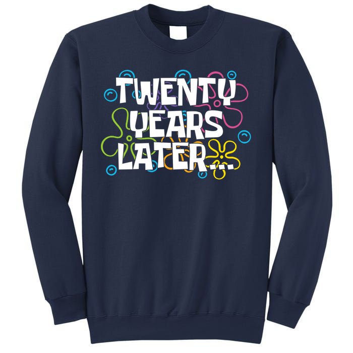 Twenty Years Later Funny 20th Birthday Gift Sweatshirt