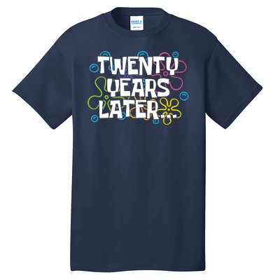 Twenty Years Later Funny 20th Birthday Gift Tall T-Shirt