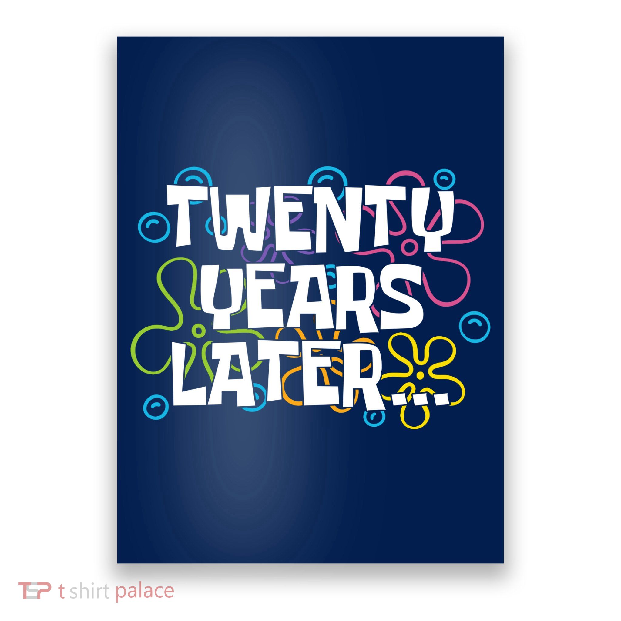 Twenty Years Later Funny 20th Birthday Gift Poster