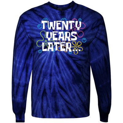 Twenty Years Later Funny 20th Birthday Gift Tie-Dye Long Sleeve Shirt