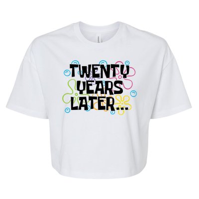 Twenty Years Later Funny 20th Birthday Gift Bella+Canvas Jersey Crop Tee