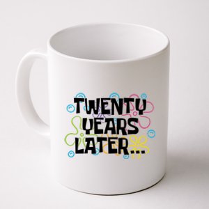 Twenty Years Later Funny 20th Birthday Gift Coffee Mug