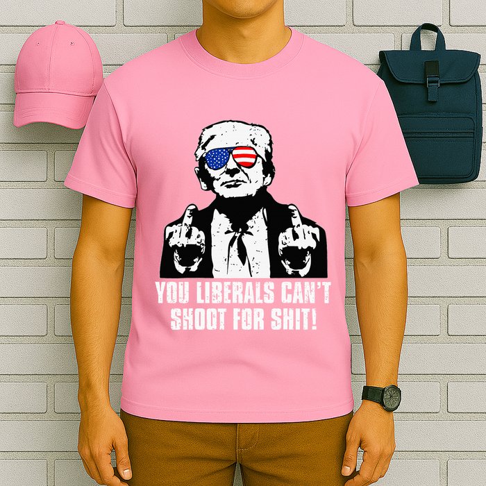 Trump You Liberals CanT Shoot For Shit T-Shirt