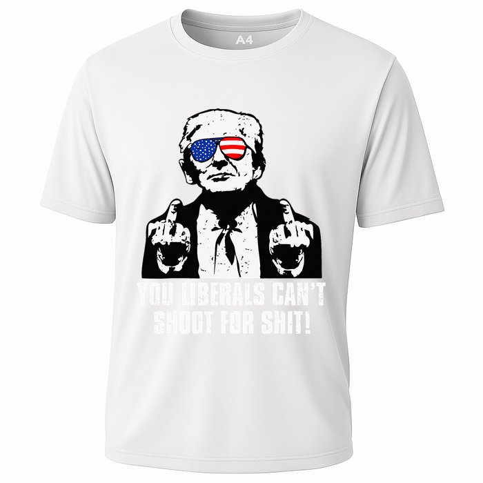 Trump You Liberals CanT Shoot For Shit Cooling Performance Crew T-Shirt